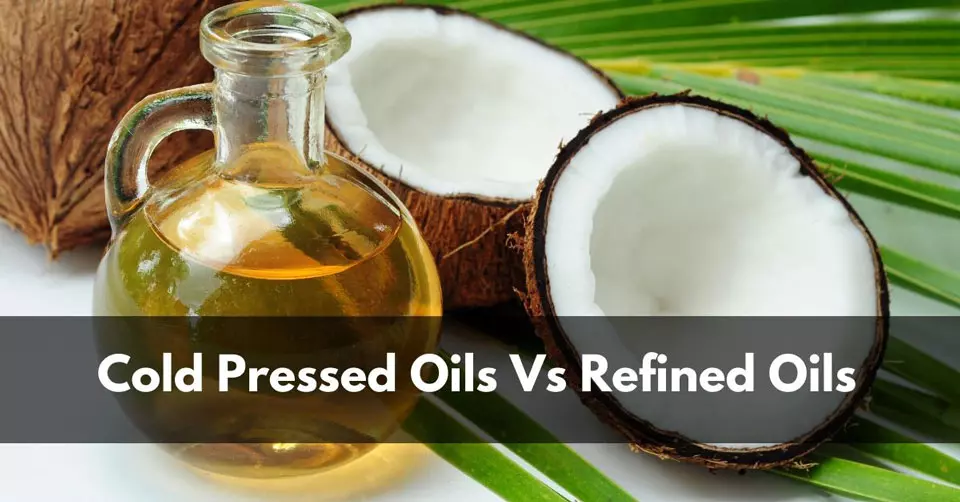 Cold pressed coconut oil vs refined