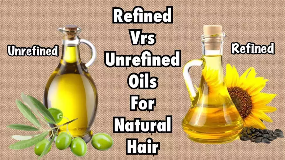 Refined vs unrefined oil